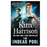 The Undead Pool by Kim Harrison