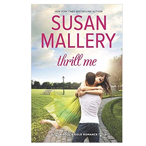 Thrill Me by Susan Mallery