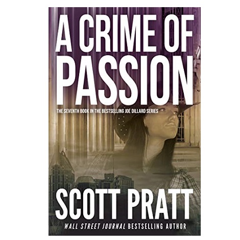 A Crime of Passion by Scott Pratt 
