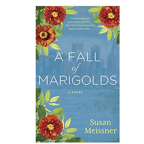 A Fall of Marigolds by Susan Meissner 