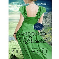 Abandoned & Protected by Bree Wolf