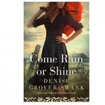 Come Rain or Shine by Denise Grover Swank