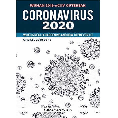 Coronavirus 2020 by Grayson Wick
