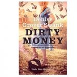 Dirty Money by Denise Grover Swank