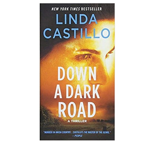 Down a Dark Road by Linda Castillo