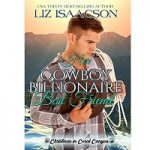 Her Cowboy Billionaire Best Friend by Liz Isaacson