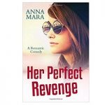 Her Perfect Revenge by Anna Mara