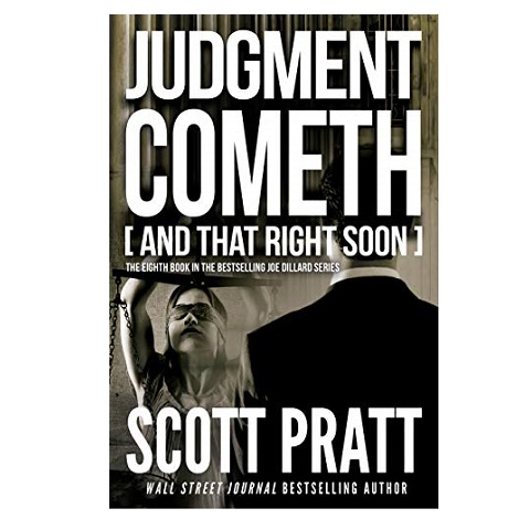 Judgment Cometh by Scott Pratt