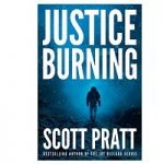 Justice Burning by Scott Pratt