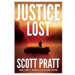 Justice Lost by Scott Pratt