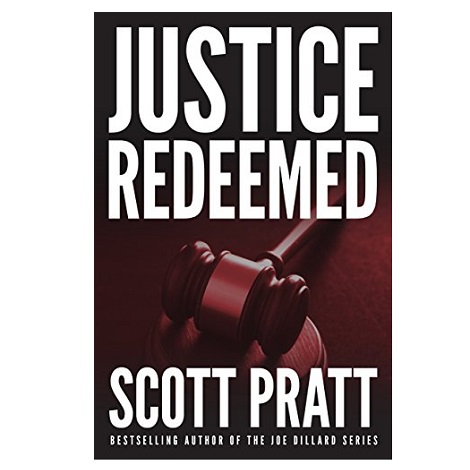 Justice Redeemed by Scott Pratt