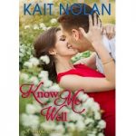 Know Me Well by Kait Nolan