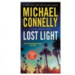 Lost Light by Michael' 'Connelly