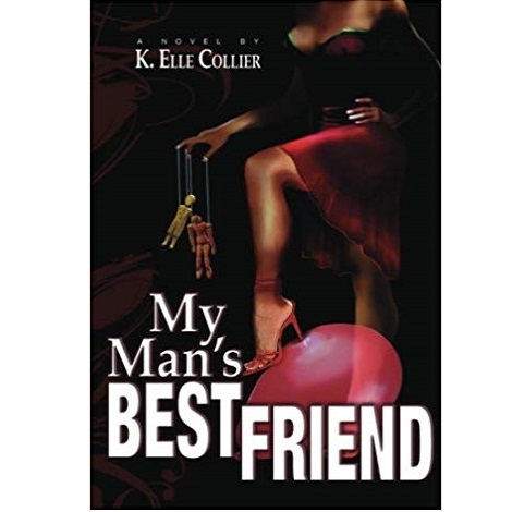 My Man's Best Friend by K. Elle Collier 