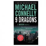 Nine Dragons by Michael' 'Connelly