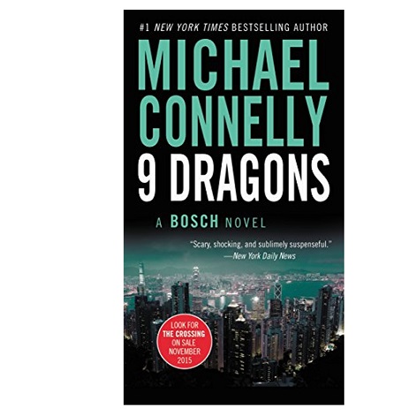 Nine Dragons by Michael' 'Connelly