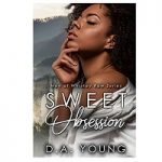 Sweet Obsession by D. A. Young