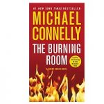 The Burning Room by Michael' 'Connelly