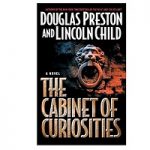 The Cabinet of Curiosities by Douglas Preston