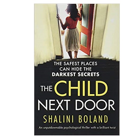 The Child Next Door by Shalini Boland 