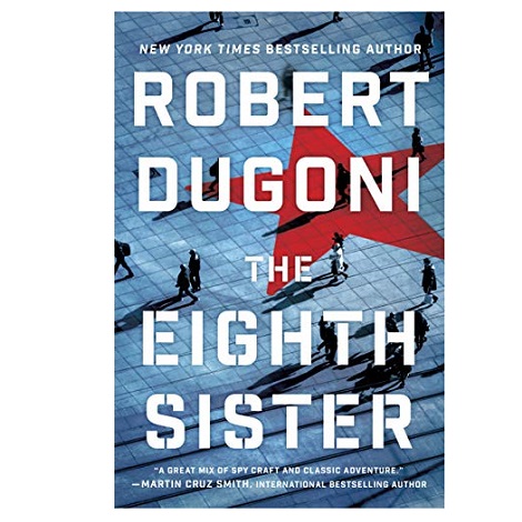 The Eighth Sister by Robert Dugoni 