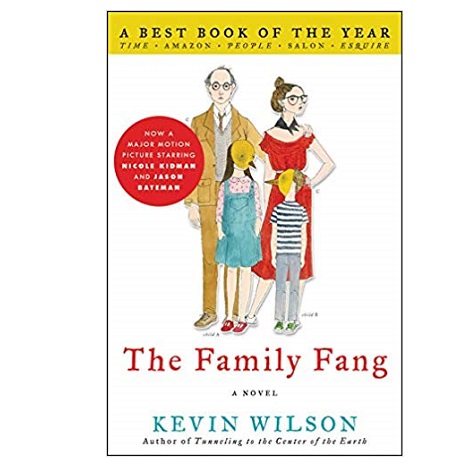 The Family Fang by Kevin Wilson