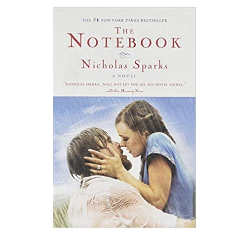 The Notebook by Nicholas Sparks
