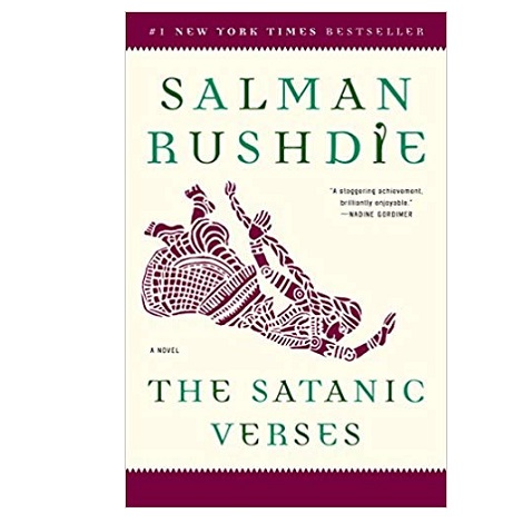 The Satanic Verses by Salman Rushdie 