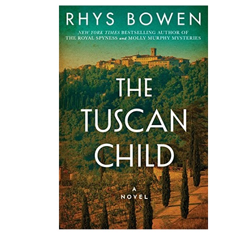 The Tuscan Child by Rhys Bowen 