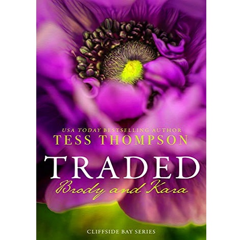 Traded by Tess Thompson 