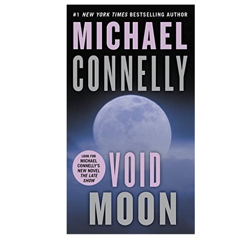 Void Moon by Michael' 'Connelly