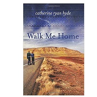 Walk Me Home by Catherine Ryan Hyde
