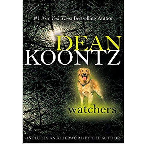 Watchers by Dean R. Koontz