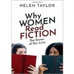 Why Women Read Fiction by Helen Taylor