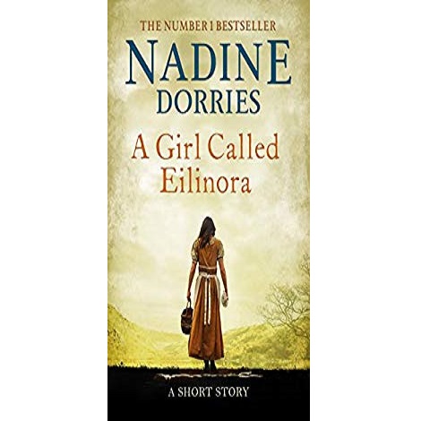 A Girl Called Eilinora by Nadine Dorries