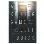 A Killing Game by Jeff Buick
