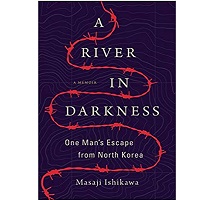 A River in Darkness by Masaji Ishikawa