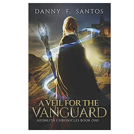 A Veil for the Vanguard by Danny F. Santos