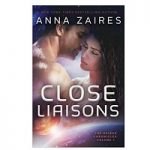 Close Liaisons by Anna Zaires