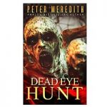 Dead Eye Hunt by Peter Meredith