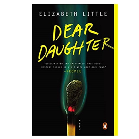 Dear Daughter by Elizabeth Little