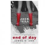 End of Day by Jewel E. Ann