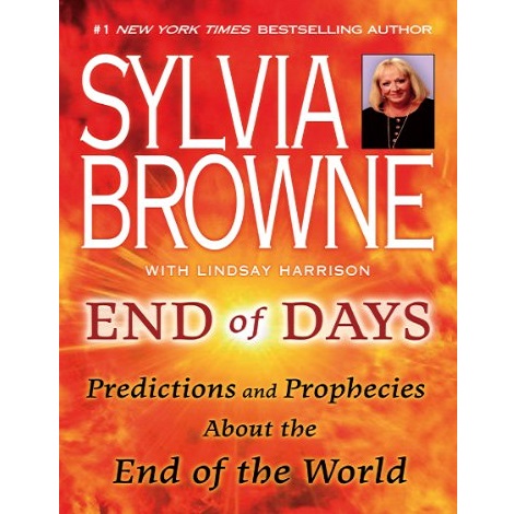 End of Days by Sylvia Browne