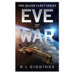 Eve of War by R.L. Giddings