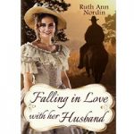 Falling In Love With Her Husband by Ruth Ann Nordin