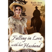 Falling In Love With Her Husband by Ruth Ann Nordin