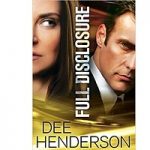 Full Disclosure by Dee Henderson