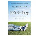 He's Not Lazy by Dr. Adam Price