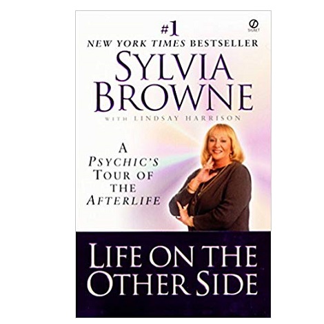 Life on the Other Side by Sylvia Browne