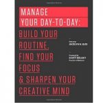 Manage Your Day-to-Day by 99U